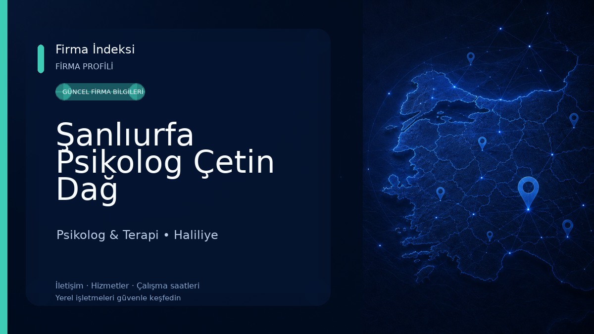 Şanlıurfa Psikolog Çetin Dağ Psikolog & Terapi
