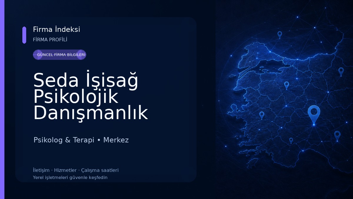 Seda İşisağ Psikolojik Danışmanlık Merkezi-Afyon Aile ve Evlilik Danışmanlığı-Çocuk ve Ergen Danışmanlığı-Çift Danışmanlığı Psikolog & Terapi