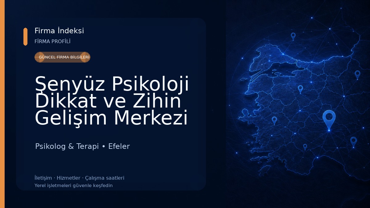 Şenyüz Psikoloji Dikkat ve Zihin Gelişim Merkezi Aydın Psikolog & Terapi