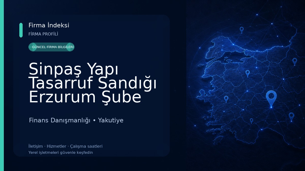 Sinpaş Yapı Tasarruf Sandığı Erzurum Şube Finans Danışmanlığı
