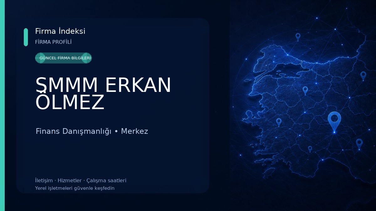 SMMM ERKAN ÖLMEZ Finans Danışmanlığı