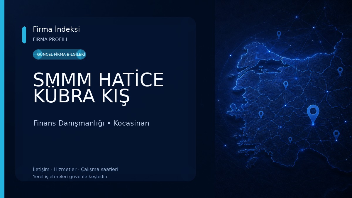 SMMM HATİCE KÜBRA KIŞ Finans Danışmanlığı