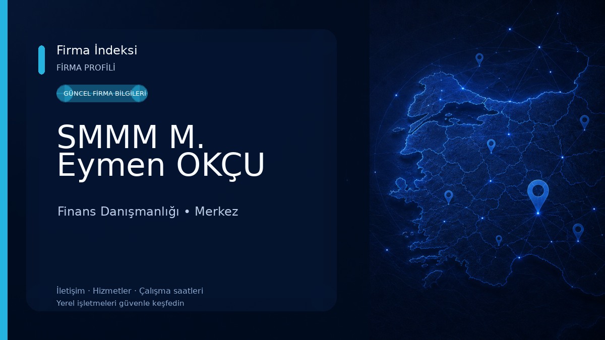 SMMM M. Eymen OKÇU Finans Danışmanlığı