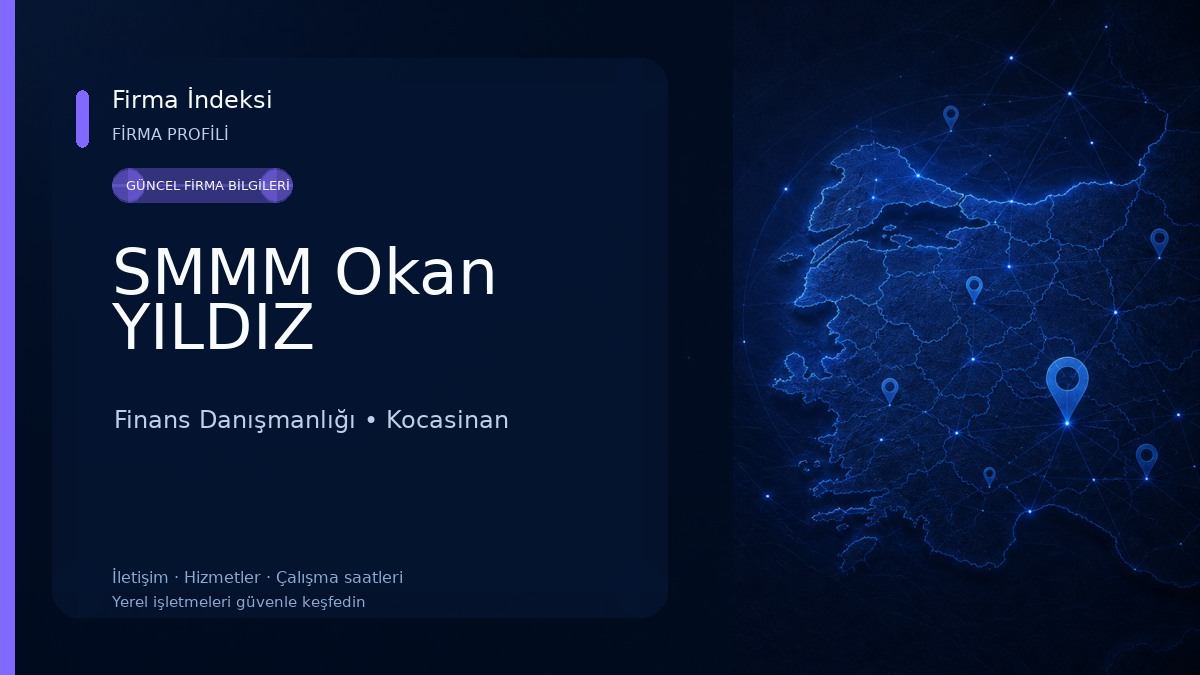 SMMM Okan YILDIZ Finans Danışmanlığı