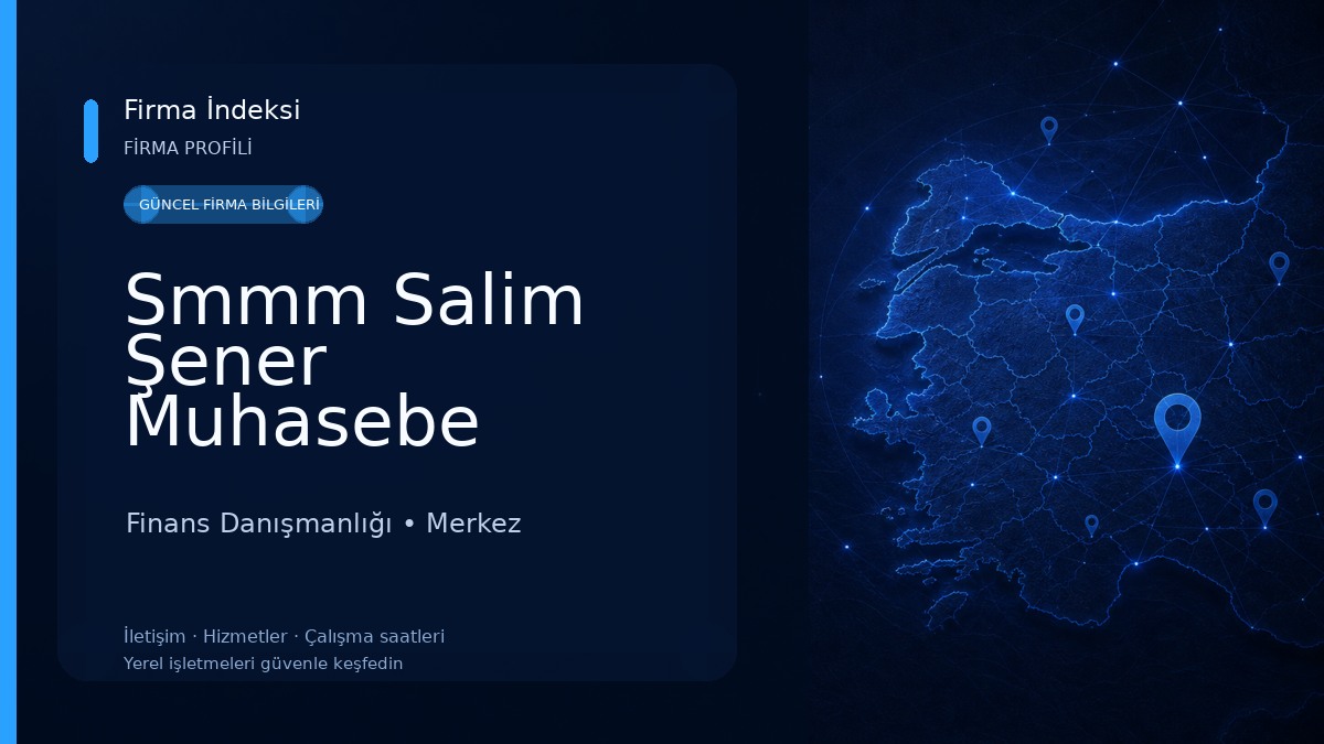 Smmm Salim Şener Muhasebe Bürosu Finans Danışmanlığı
