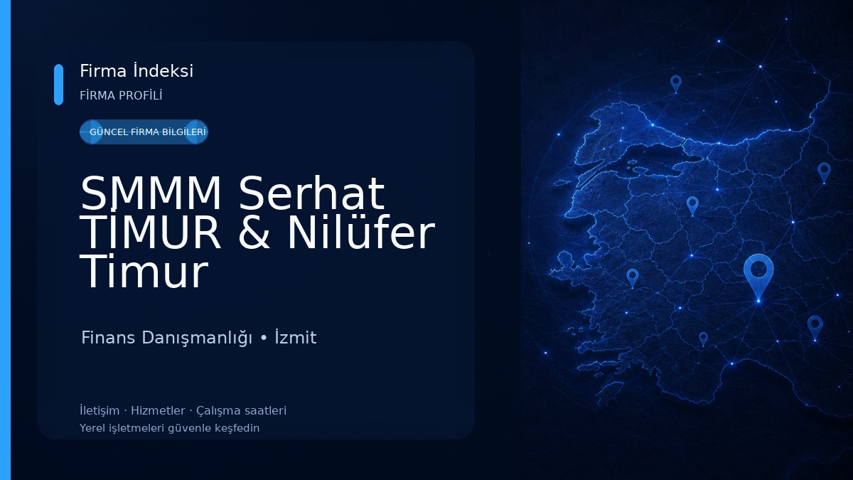 SMMM Serhat TİMUR & Nilüfer Timur Küçükateş