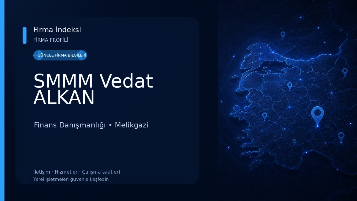 SMMM Vedat ALKAN Finans Danışmanlığı