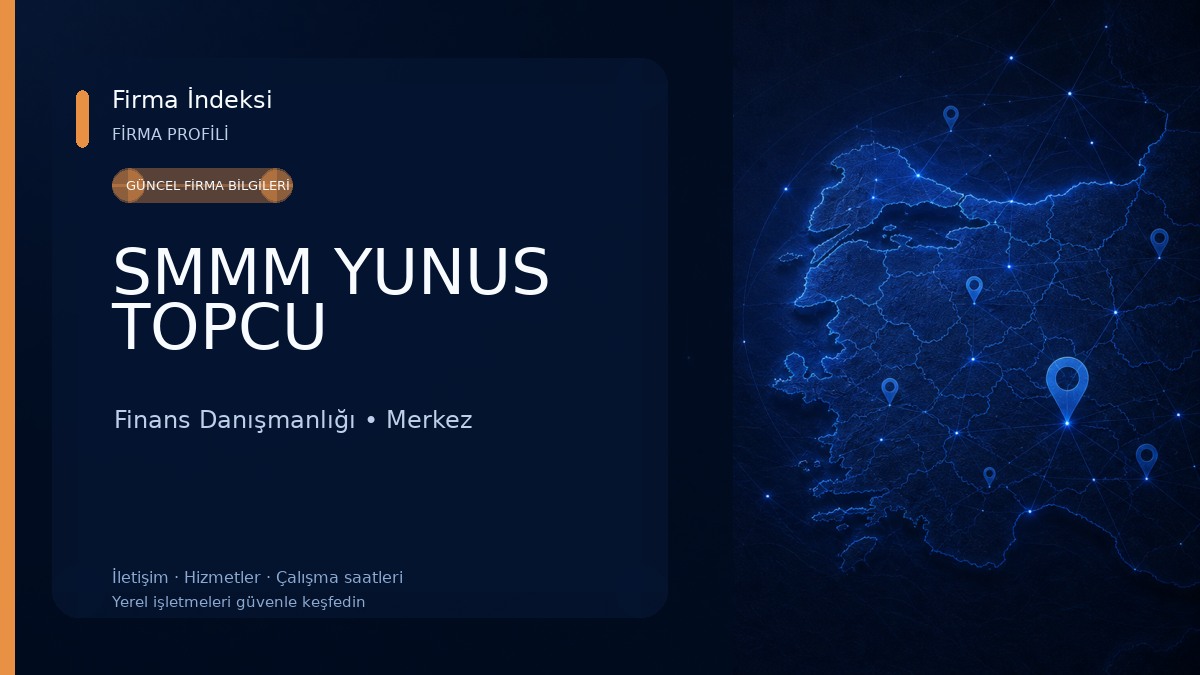 SMMM YUNUS TOPCU Finans Danışmanlığı
