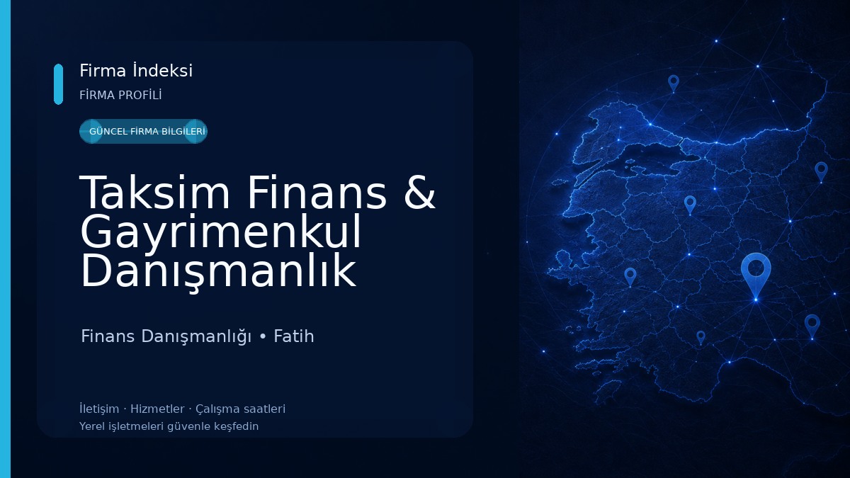 Taksim Finans & Gayrimenkul Danışmanlık Hizmetleri Finans Danışmanlığı