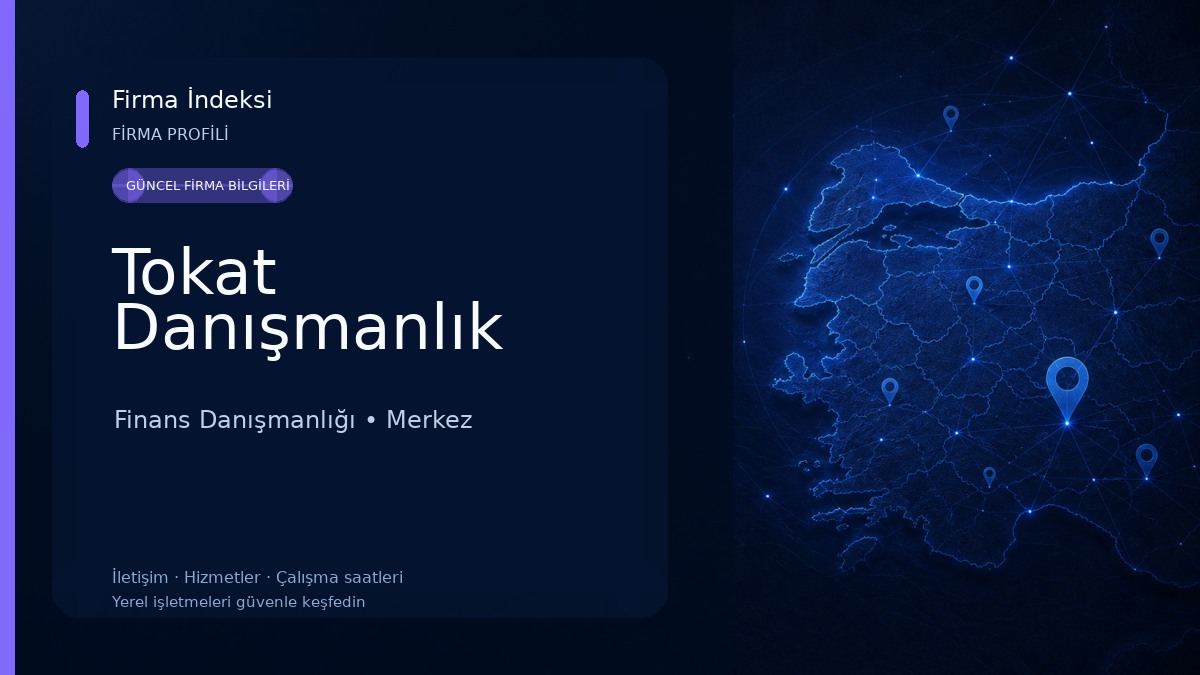 Tokat Danışmanlık Finans Danışmanlığı