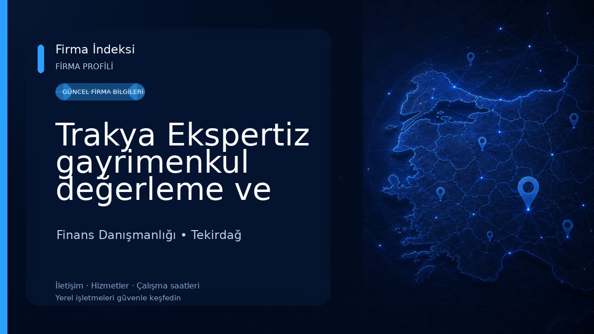 Trakya Ekspertiz gayrimenkul değerleme ve danışmanlık hizmetleri Finans Danışmanlığı