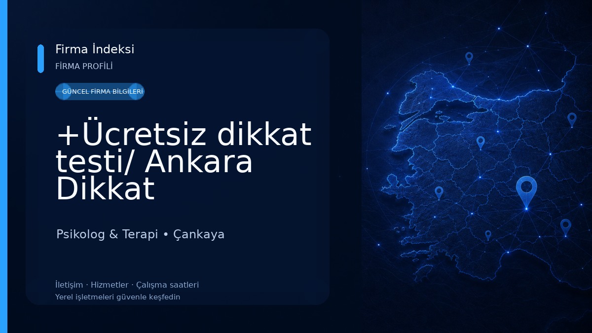 +Ücretsiz dikkat testi/ Ankara Dikkat Geliştirme Merkezi-(Ankara Moxo Testi)-Ankara Dikkat Eksikliği - can psikoloji Psikolog & Terapi