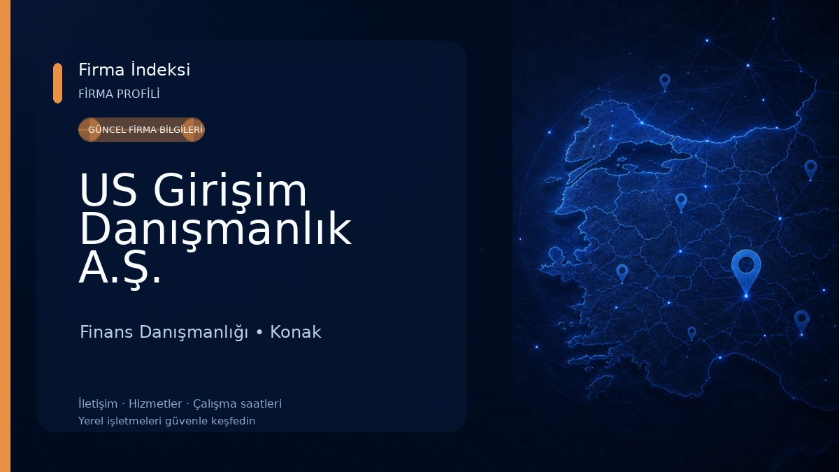 US Girişim Danışmanlık A.Ş. 