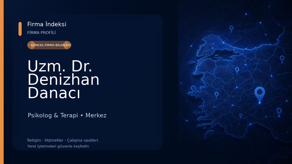 Uzm. Dr. Denizhan Danacı Keleş,Psikiyatri&Psikoterapist Psikolog & Terapi