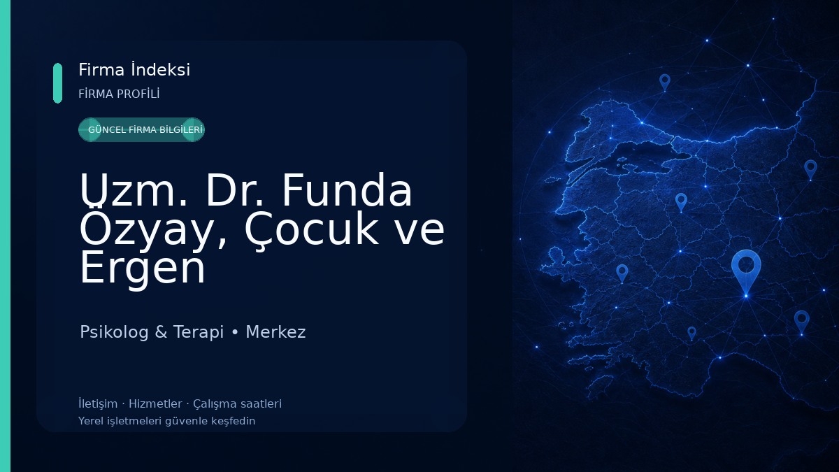Uzm. Dr. Funda Özyay, Çocuk ve Ergen Psikiyatrisi, Çocuk Psikiyatri, Isparta Psikolog & Terapi