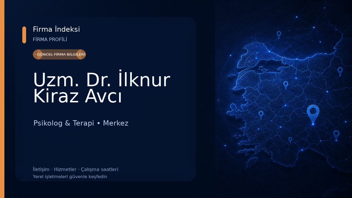 Uzm. Dr. İlknur Kiraz Avcı Psikolog & Terapi