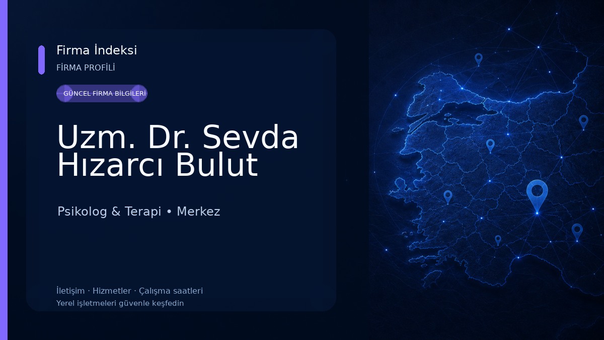Uzm. Dr. Sevda Hızarcı Bulut Psikolog & Terapi