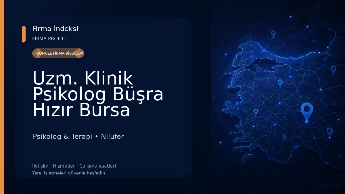 Uzm. Klinik Psikolog Büşra Hızır Bursa Psikolog Psikolog & Terapi