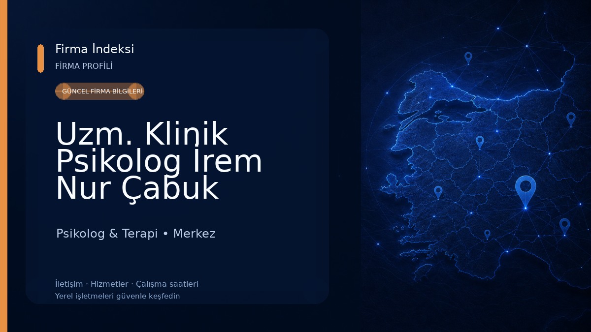 Uzm. Klinik Psikolog İrem Nur Çabuk 
