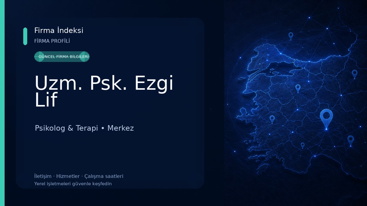 Uzm. Psk. Ezgi Lif Psikolog & Terapi