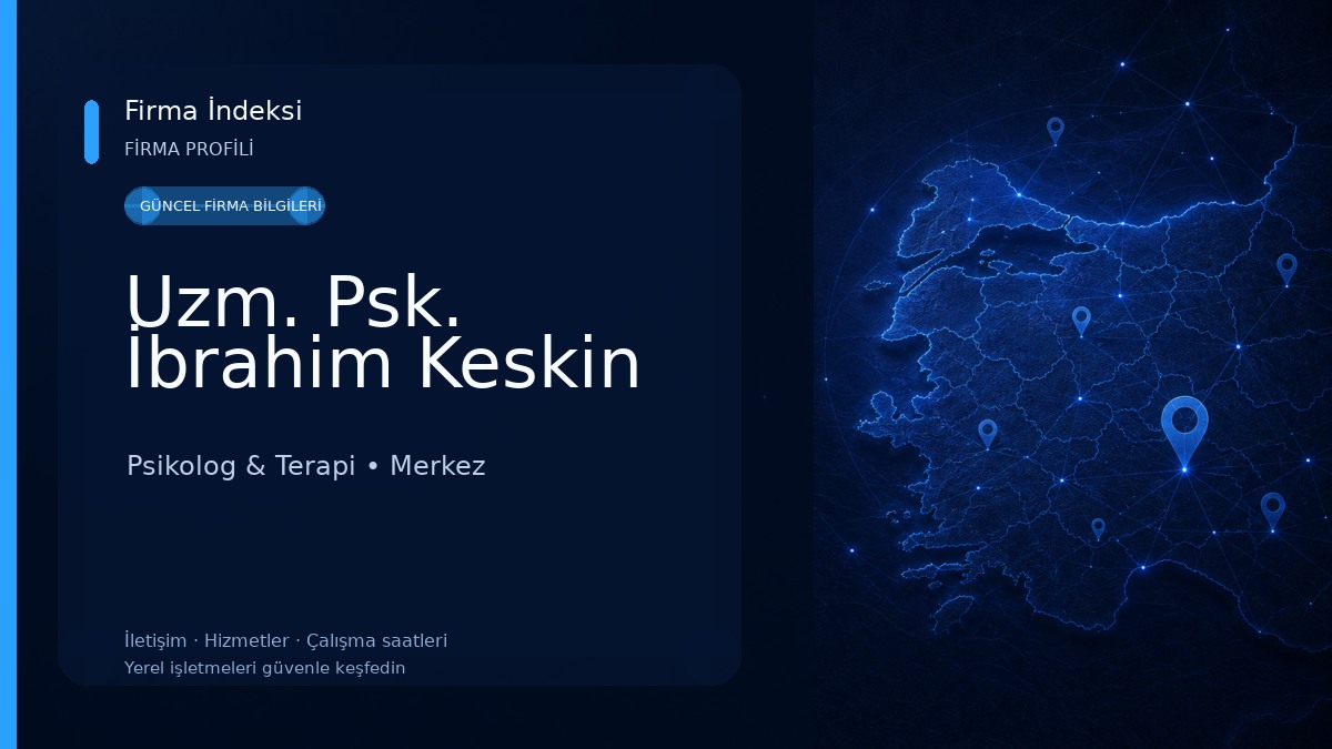 Uzm. Psk. İbrahim Keskin