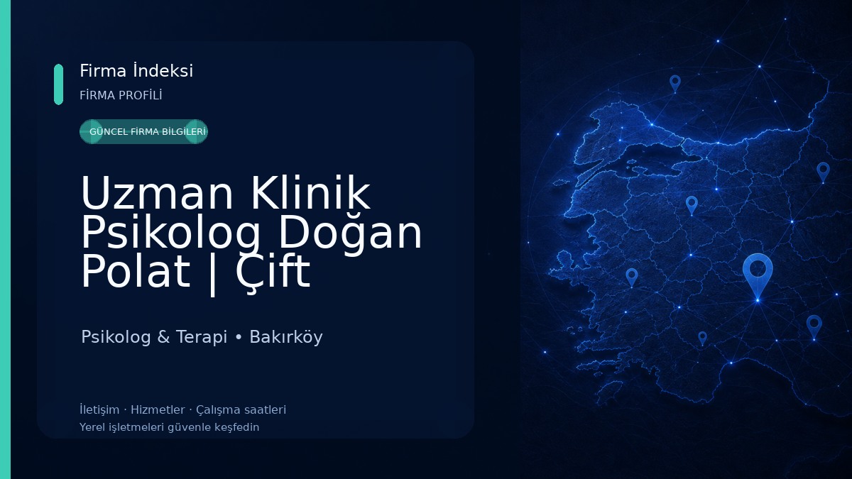 Uzman Klinik Psikolog Doğan Polat | Çift Terapisti – Bakırköy Psikolog & Terapi