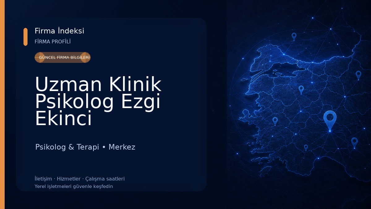 Uzman Klinik Psikolog Ezgi Ekinci Psikolog & Terapi