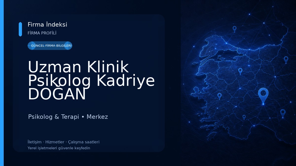 Uzman Klinik Psikolog Kadriye DOĞAN Psikolog & Terapi