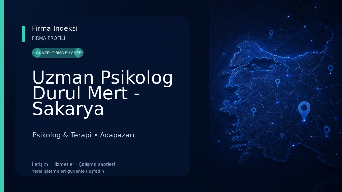 Uzman Psikolog Durul Mert - Sakarya Psikolog Psikolog & Terapi