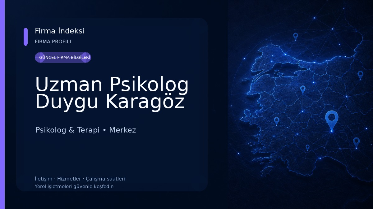 Uzman Psikolog Duygu Karagöz