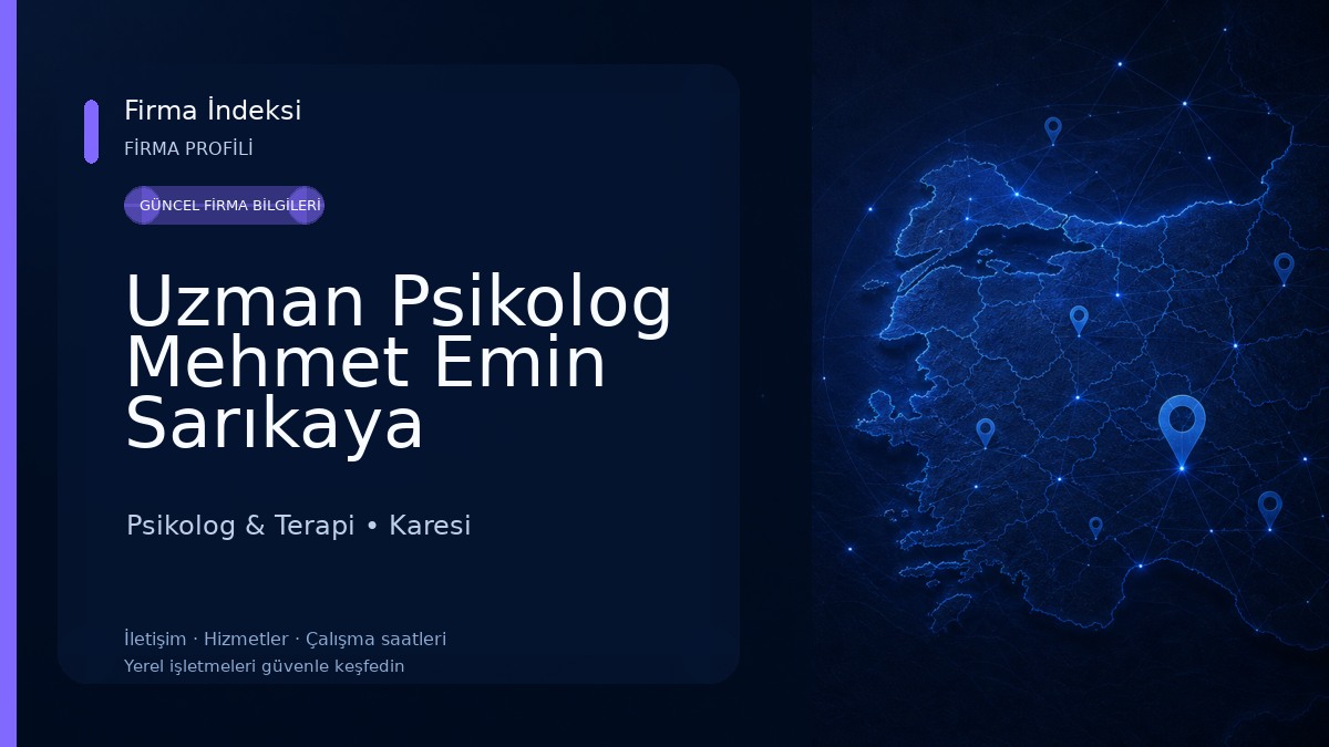 Uzman Psikolog Mehmet Emin Sarıkaya Psikolog & Terapi