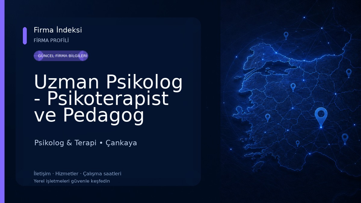 Uzman Psikolog - Psikoterapist ve Pedagog Ankara Psikolog & Terapi