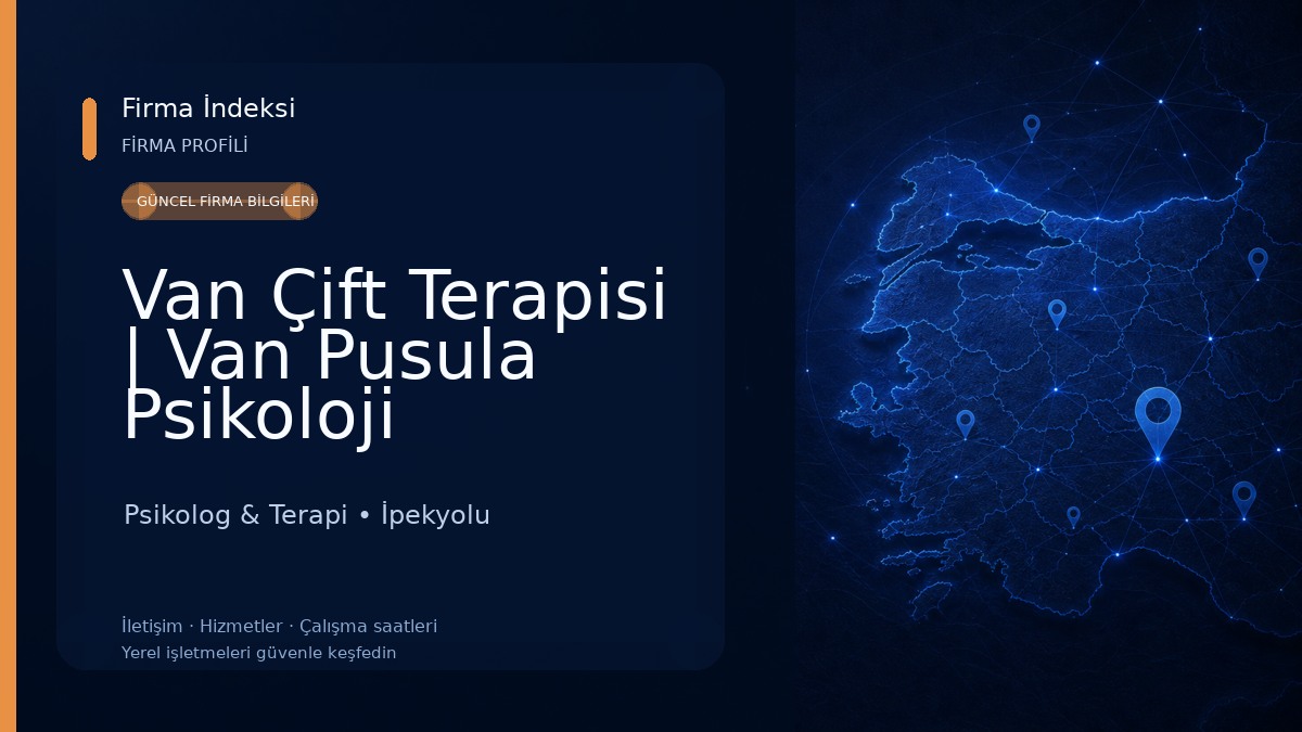 Van Çift Terapisi | Van Pusula Psikoloji Danışmanlık Merkezi Psikolog & Terapi