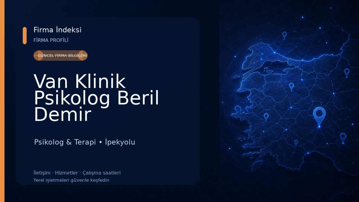 Van Klinik Psikolog Beril Demir Psikolog & Terapi