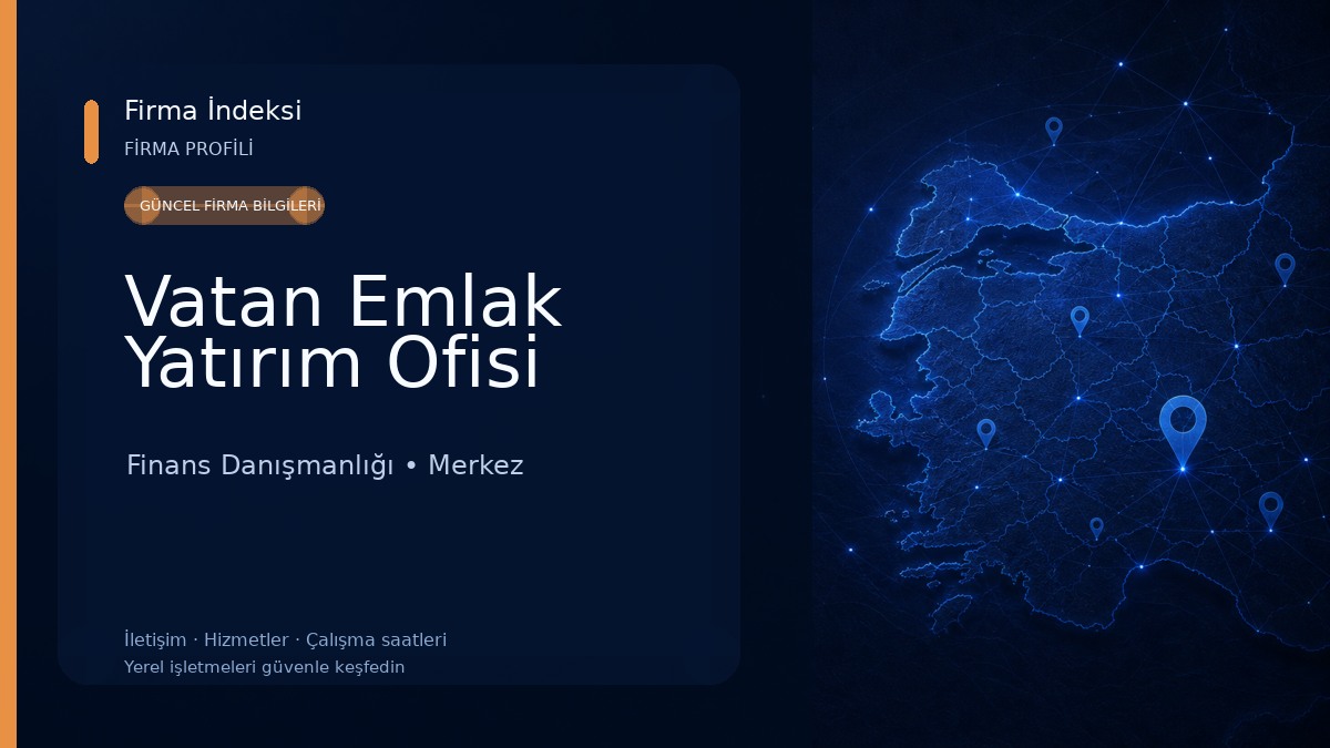 Vatan Emlak Yatırım Ofisi 