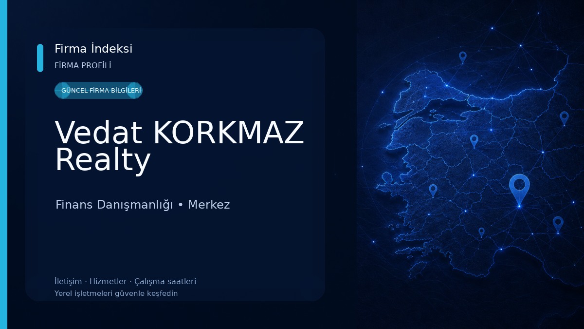 Vedat KORKMAZ Realty