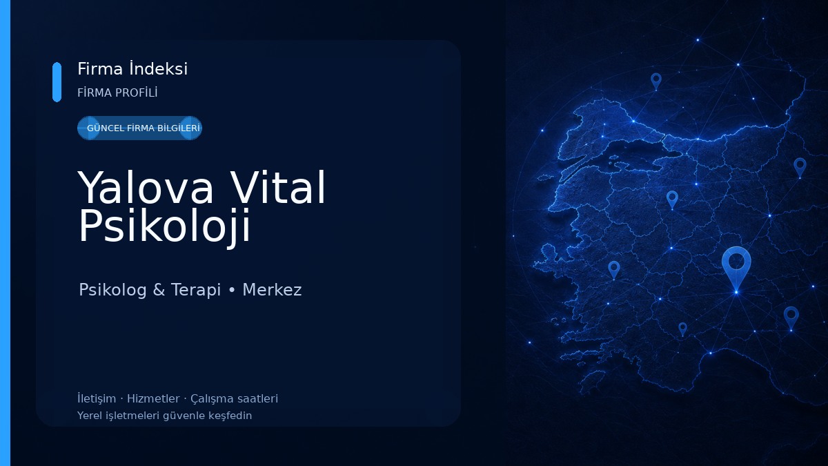 Yalova Vital Psikoloji Psikolog & Terapi