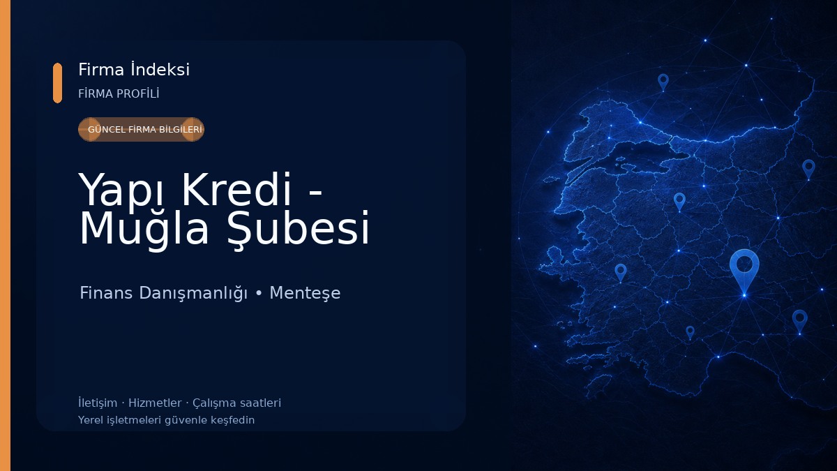 Yapı Kredi - Muğla Şubesi Finans Danışmanlığı